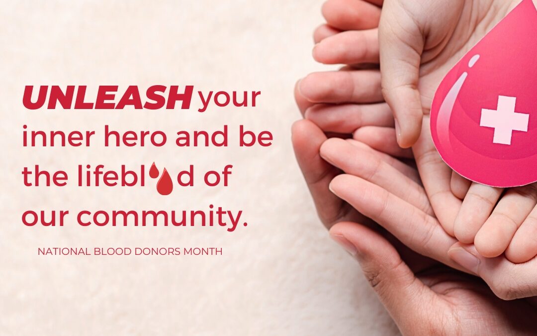 National Blood Donors Month (July)